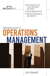 Manager's Guide to Operations Management (Briefcase Books)