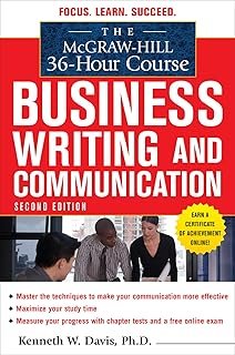 The McGraw-Hill 36-Hour Course in Business Writing and Communication, Second Edition (McGraw-Hill 36-Hour Courses)