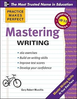 Practice Makes Perfect Mastering Writing (Practice Makes Perfect Series)