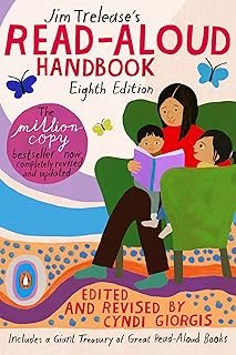 Jim Trelease's Read-Aloud Handbook: Eighth Edition