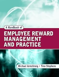 A Handbook of Employee Reward Management and Practice