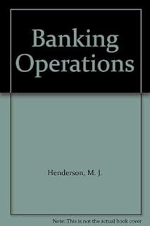 Banking Operations: Instructional Manual