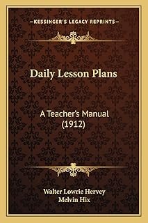 Daily Lesson Plans: A Teacher's Manual (1912)