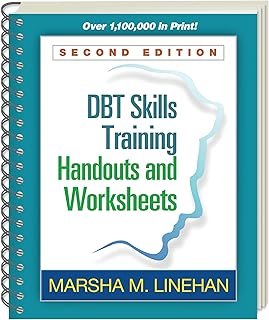 DBT® Skills Training Handouts and Worksheets, Second Edition