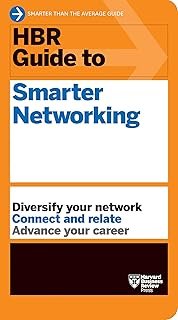 HBR Guide to Smarter Networking (HBR Guide Series)