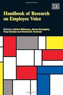 Handbook of Research on Employee Voice (Research Handbooks in Business and Management series)