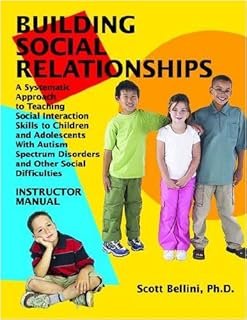 Building Social Relationships Instructional Manual