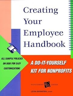 Creating Your Employee Handbook: A Do-It-Yourself Kit for Nonprofits