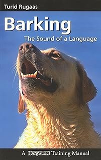 Barking: The Sound of a Language (Dogwise Training Manual)