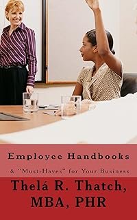 Employee Handbooks & “Must-Haves” for your business: 2nd Edition