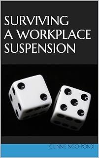 Surviving a Workplace Suspension (Employee Rescue Guide Book 4)