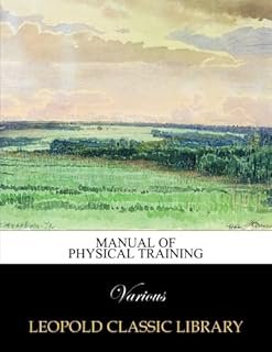 Manual of physical training