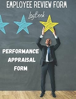 Employee Review Form Log Book: Performance Appraisal Form