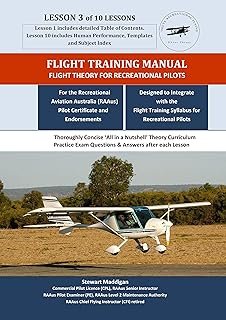 FLIGHT TRAINING MANUAL: - Lesson 3; straight & level flight (FLIGHT TRAINING MANUAL - Flight Theory for Recreational Pilot...