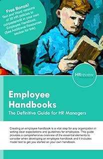 Employee Handbooks: The Definitive Guide for HR Managers
