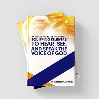 TRAINING MANUAL: MINISTERING IN THE PROPHETIC