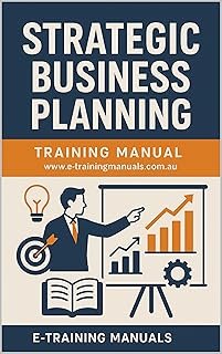 Strategic Business Planning Training Manual