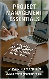 Project Management Essentials Training Manual