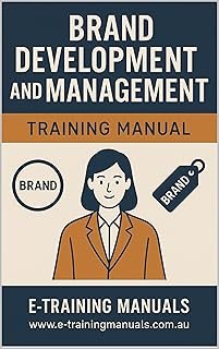 Brand Development and Management Training Manual