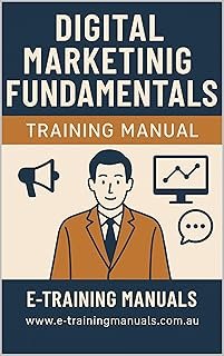 Digital Marketing Fundamentals Training Manual
